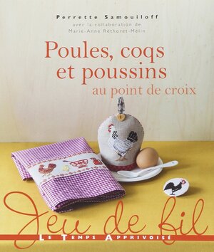 Borduurblad productfoto Boek Poules, Coqs et Poussins au Point de Croix - Perrette Samouïloff